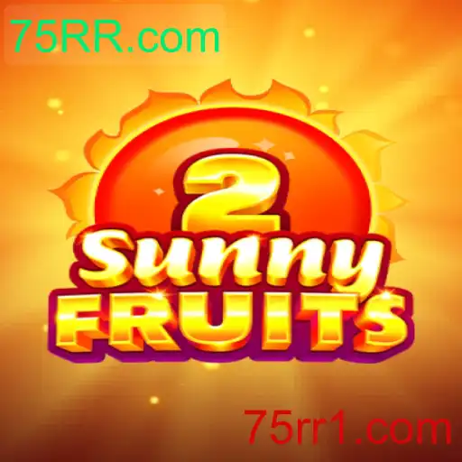 Aventura e Diversão: Explorando o Mundo de SunnyFruits2 no 75RR.com